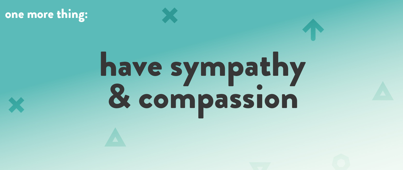 Featured Image for Have Sympathy & Compassion