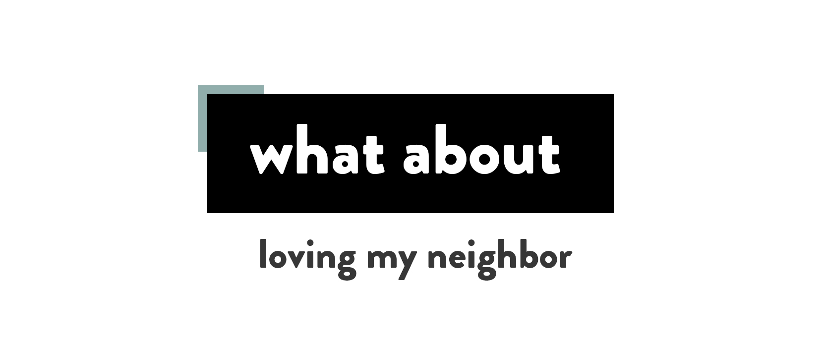 Main image for Loving My Neighbor