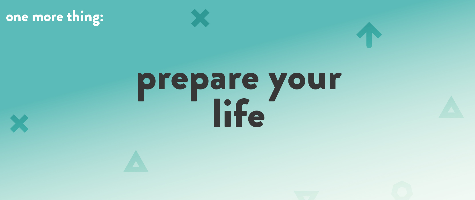 Featured Image for Prepare Your Life