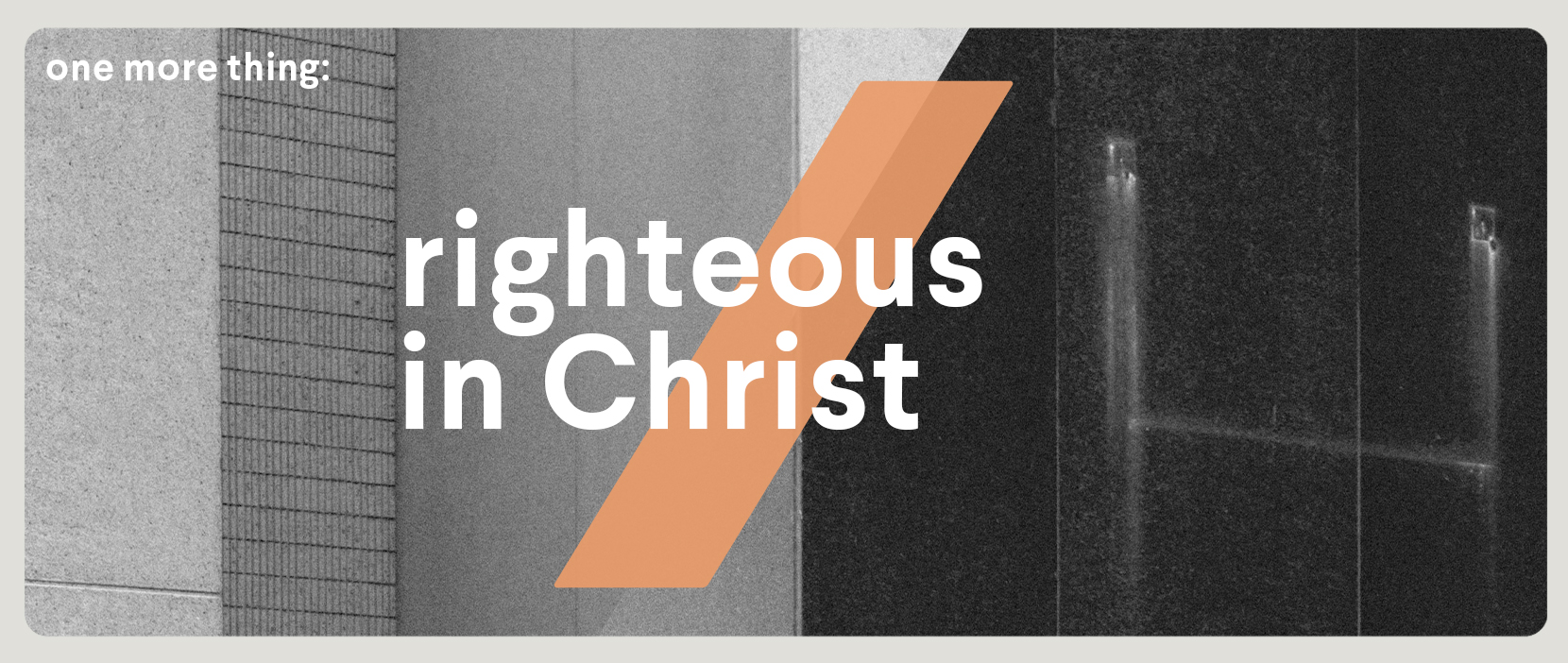 Featured Image for Righteous In Christ